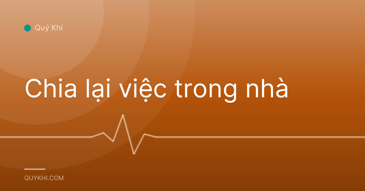 Chia lại việc trong nhà