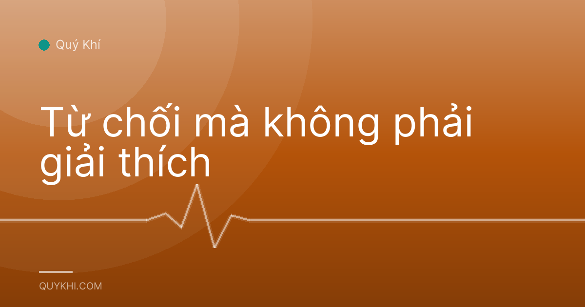 Từ chối mà không phải giải thích